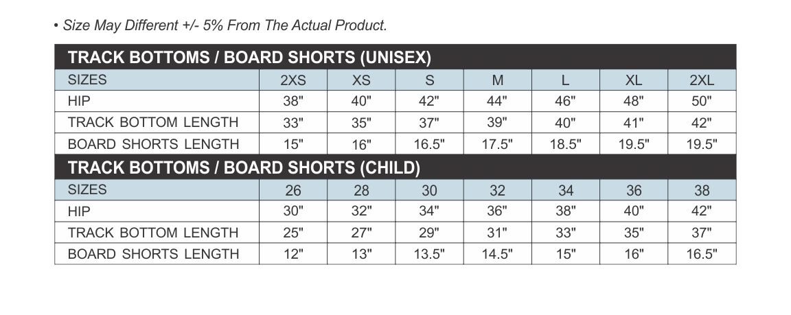 Track Bottoms / Board Shorts Size Chart | Singlomax Apparel